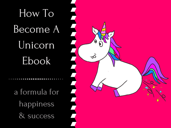 How To Become A Unicorn will help you discover exactly how to become the happiest & most successful version of yourself with realistic & actionable tips that will change your life, without spending loads of money on un-readable & impractical books or expensive counselling sessions! #howtobehappy #unicorn #selfhelp #happiness #success #howtobesuccessful