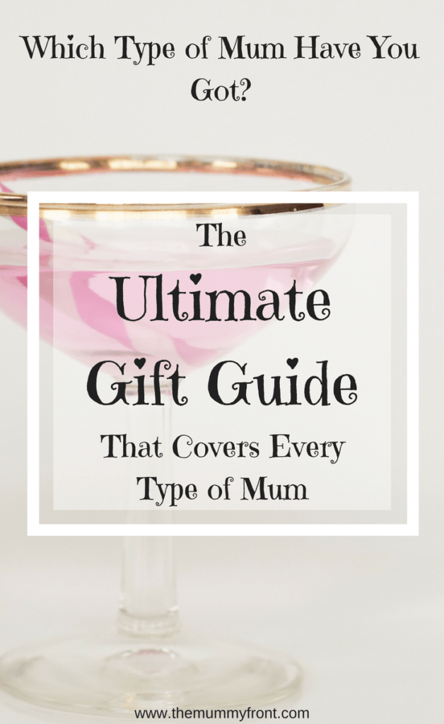 The Ultimate Gift Guide For Every Type of Mum Including Yours The