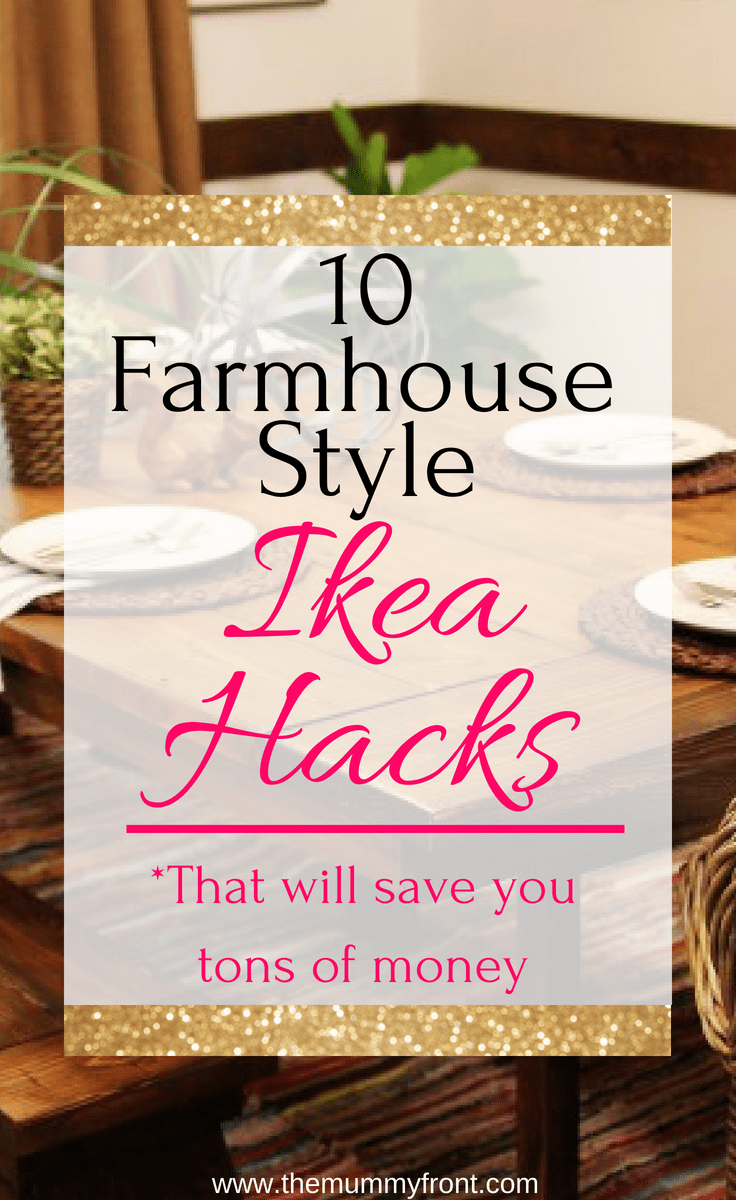 10 Farmhouse Style Ikea Hacks That Will Save You Tons of Money #ikea #ikeahacks #ikeaides #farmhouse #farmhousestyledecor #farmhousedecor #homedecor #budgethomedecor #cheap #roomidea #homedecordiy #diy
