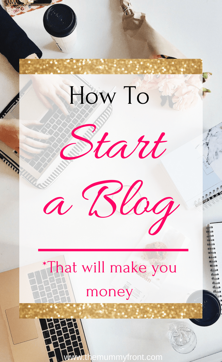 how to start a blog that will make you money #blogging #blog #howto #howtoblog #howtostartablog #blogging #blogformoney #makemoney