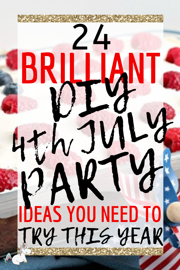24 Brilliant 4th of July Party Ideas You Can DIY! Are you looking for the best Fourth of July party ideas? Then this is the post for you! From 4th July themes, recipes, decorations, games and more... you'll find all the party inspiration you need! #4thofjuly #4thofjulyideas #4thofjulydecorations #4thjulycrafts #4thofjulyparty #fourthofjulydecorations