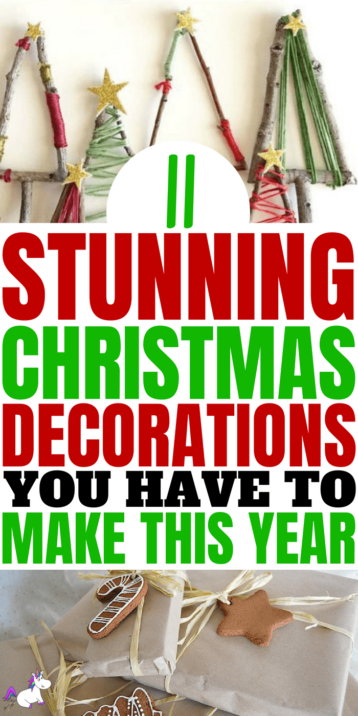 11 Stunning DIY Christmas Decorations You Have To Make This Year #christmasdecorations #rusticchristmas #easychristmascrafts #festivedecorations