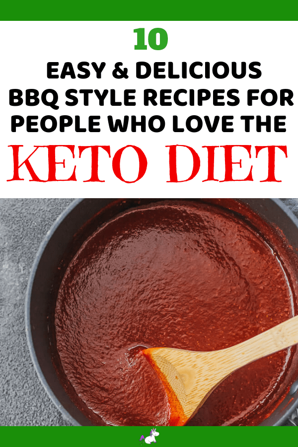 10 Delicious Keto Recipes For The BBQ | low-carb recipes | keto bbq sauce | keto food | keto diet | keto party food #keto #ketogenic #ketogenicdiet #lowcarb