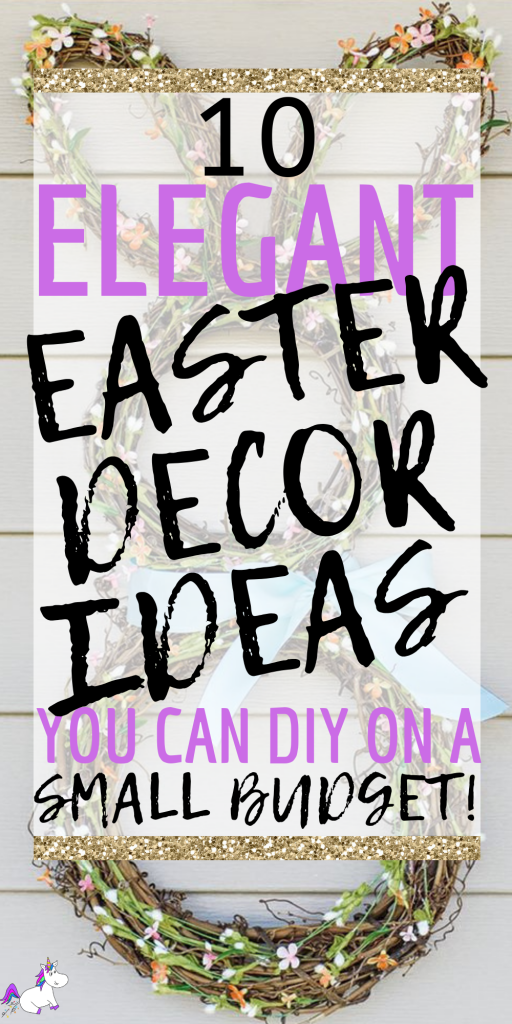 10 Elegant DIY Easter Decor Ideas You Need To See! The Mummy Front