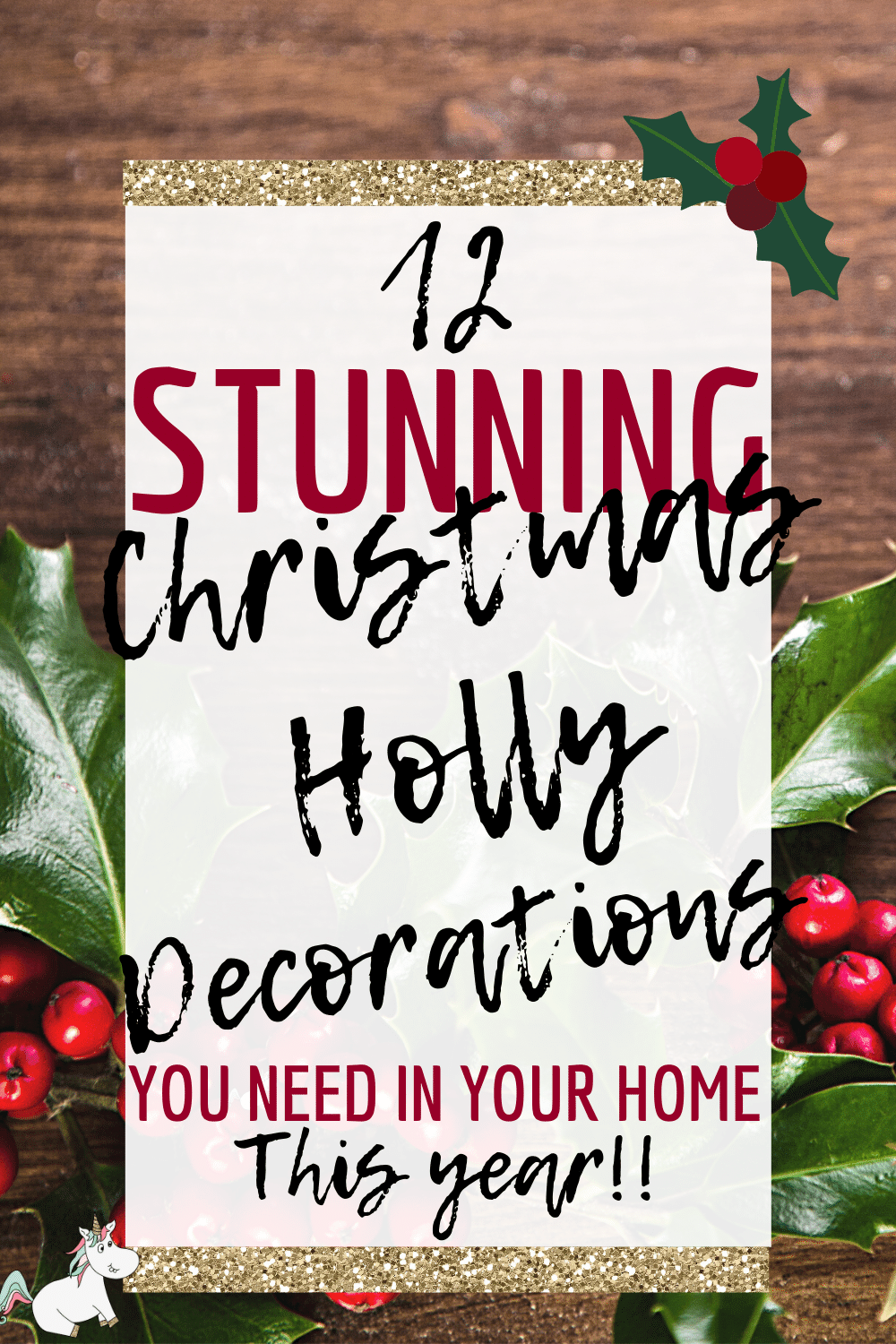 12 Stunning Christmas Holly Decorations You Need In Your Home This Year! Whether you're looking for a stunning holly wreath for your front door, beautiful hanging decorations for your Christmas tree, or a holiday centerpiece for your table this festive season, we have it covered.