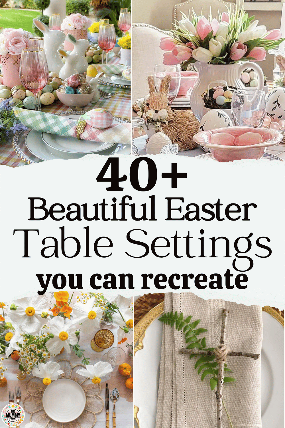 These 42 Beautiful East Table Settings will help you plan the perfect Easter Dinner Table or a cozy Easter Brunch Tablescape! These Easter table ideas are filled with inspiration for every style! Whether you love elegant Easter Tablescapes, modern Easter Table Decorations, or rustic Easter hosting ideas. From pastel florals to charming tablescape details, this list has 42 stunning Easter dinner table settings you can easily recreate at home! 