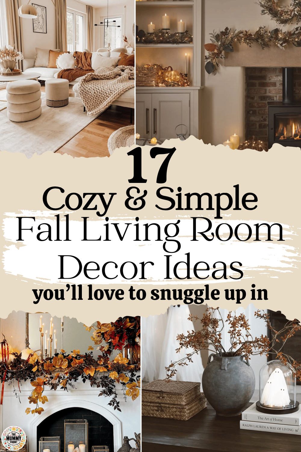17 Cozy Fall Living Room Decor Ideas to Snuggle Up In - The Mummy Front