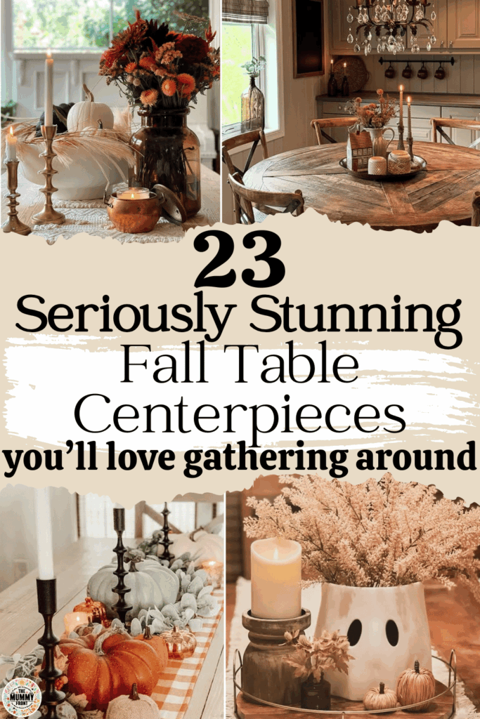 Discover 23 beautiful fall table centerpieces and fall decor ideas. From simple fall tablescapes to creative fall table settings, these seasonal centerpiece ideas will make your dining table feel warm, inviting, and ready for family dinners or Thanksgiving.